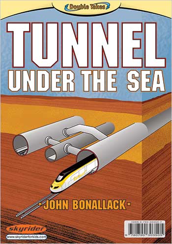 Tunnel under the Sea>