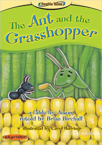 The Ant and the Grasshopper>