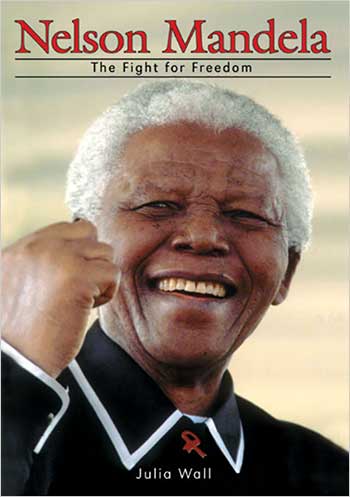 Nelson Mandela: The Fight for Freedom>