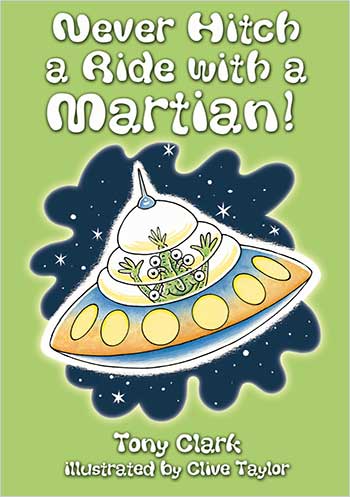 Never Hitch a Ride with a Martian!>