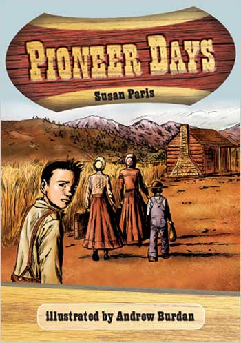 Pioneer Days>