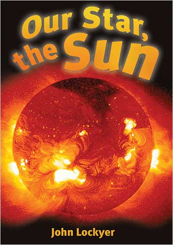 Our Star, the Sun>