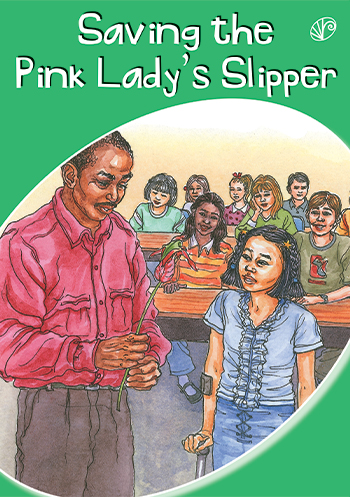 Saving The Pink Lady's Slipper