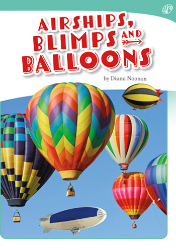 Airships, Blimps and Balloons