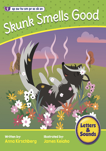 Skunk Smells Good